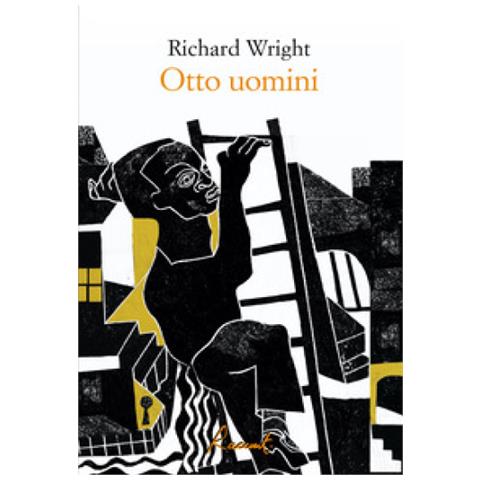 Richard Wright - Otto Uomini - Foto 1
