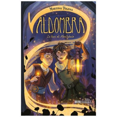 Martina Folena - Valdombra. Le Luci Di Montebuio - Foto 1
