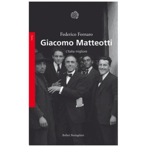 Federico Fornaro - Giacomo Matteotti. L'italia Migliore - Foto 1