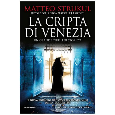 Matteo Strukul - La Cripta Di Venezia - Foto 2