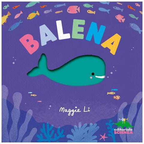 Li Maggie - Balena. Ediz. a colori - Foto 1