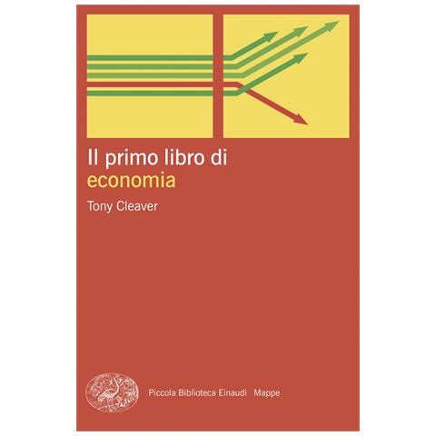 Tony Cleaver - Il primo libro di economia - Foto 1