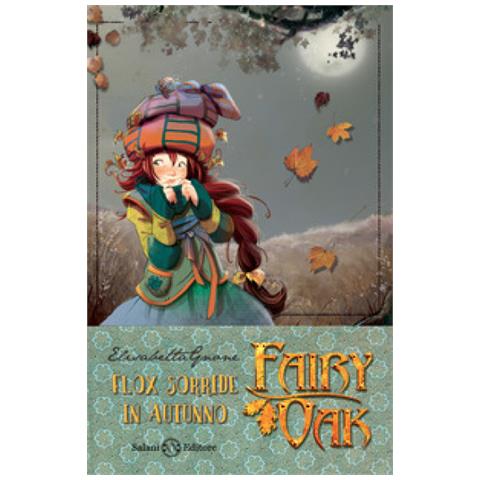 Elisabetta Gnone - Flox Sorride In Autunno. Fairy Oak. Nuova Ediz. . 6. - Foto 2