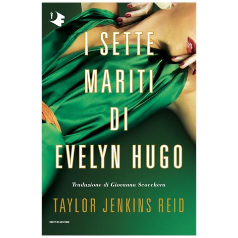 Taylor Jenkins Reid - I Sette Mariti Di Evelyn Hugo - Foto 2