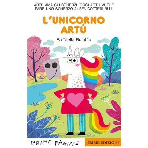 Raffaella Bolaffio - L'unicorno Artù. Stampatello Maiuscolo. Ediz. Illustrata - Foto 2