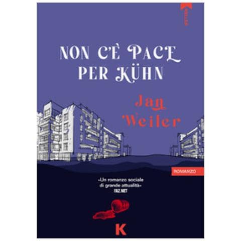 Jan Weiler - Non C'è Pace Per Kuhn - Foto 1