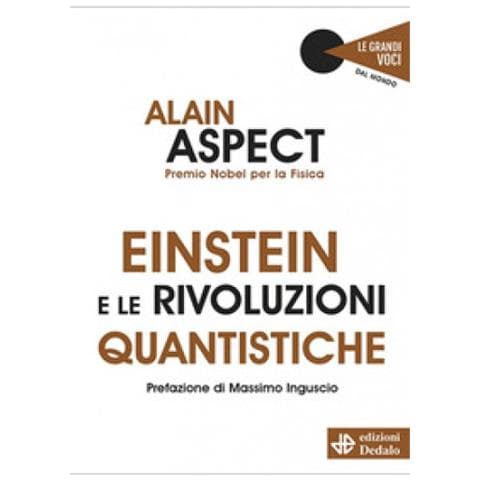 Alain Aspect - Einstein E Le Rivoluzioni Quantistiche - Foto 1