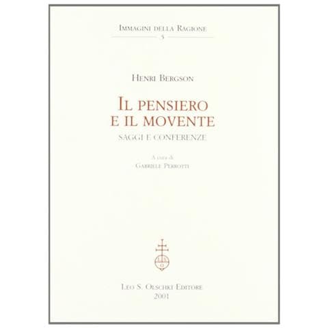 Henri Bergson - Il pensiero e il movente. Saggi e conferenze - Foto 1