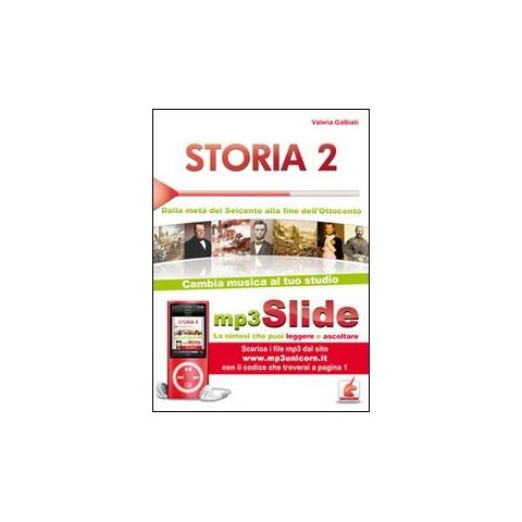Valeria Galbiati - Storia. Riassunto da leggere e ascoltare. Con file MP3. Vol. 2: Dalla metà del Seicento alla fine dell'Ottocento - Foto 1