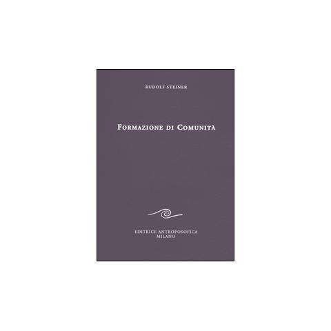 Rudolf Steiner - Formazione di comunità - Foto 2