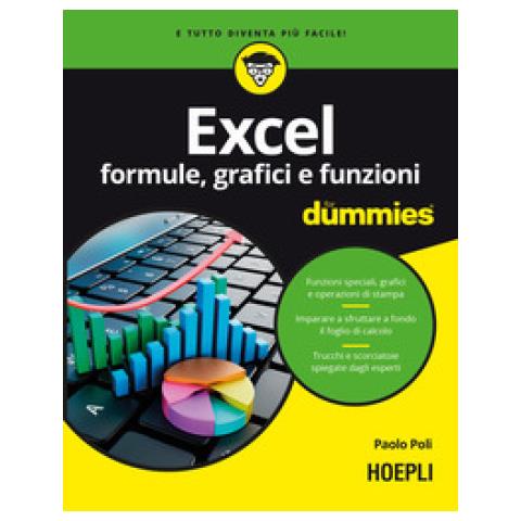 Paolo Poli - Excel. Formule, Grafici E Funzioni For Dummies - Foto 1