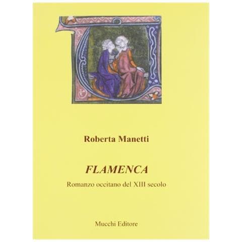 Roberta Manetti - Flamenca. Romanzo occitano del XIII secolo - Foto 1
