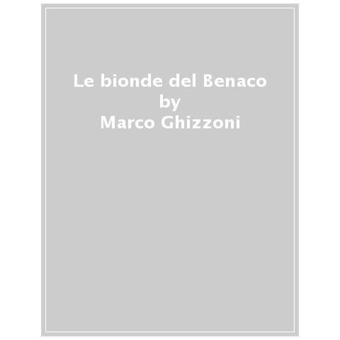 Marco Ghizzoni - Le Bionde Del Benaco - Foto 1