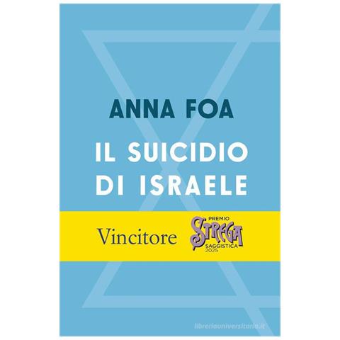 Anna Foa - Il suicidio di Israele - Foto 1