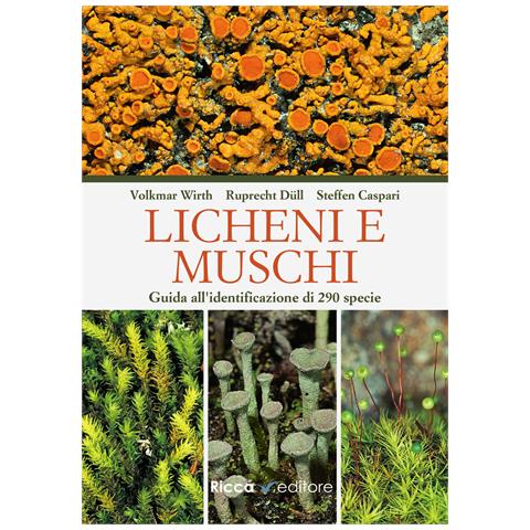 Volkmar Wirth - Licheni e muschi. Guida all'identificazione di 290 specie - Foto 1