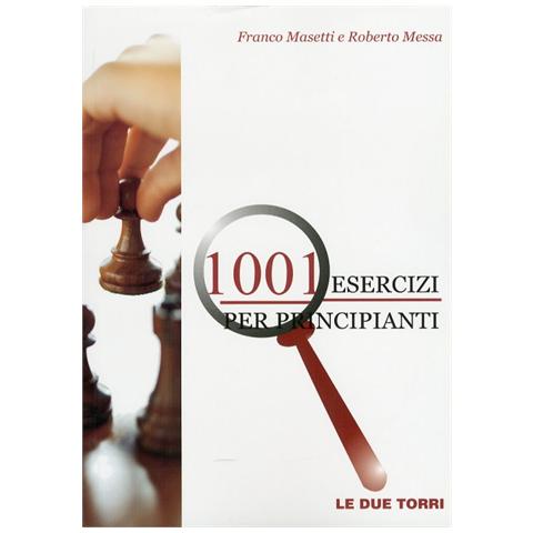 Franco Masetti - 1001 esercizi per principianti - Foto 2