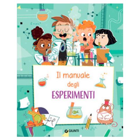 Emanuela Busa, Renzo Bigazzi - Il Manuale Degli Esperimenti. Ediz. A Spirale - Foto 1
