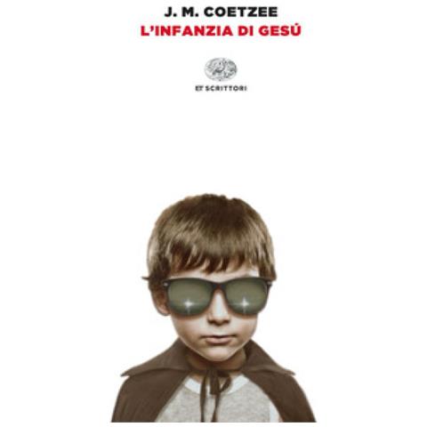 J. M. Coetzee - L'infanzia Di Gesù - Foto 1