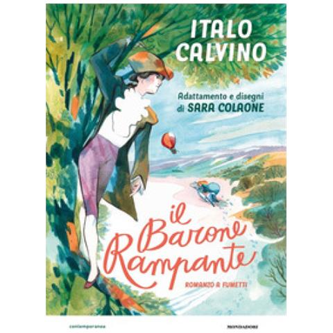 Italo Calvino - Il Barone Rampante. Romanzo A Fumetti - Foto 1
