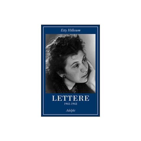 Etty Hillesum - Lettere (1941-1943). Ediz. integrale - Foto 1