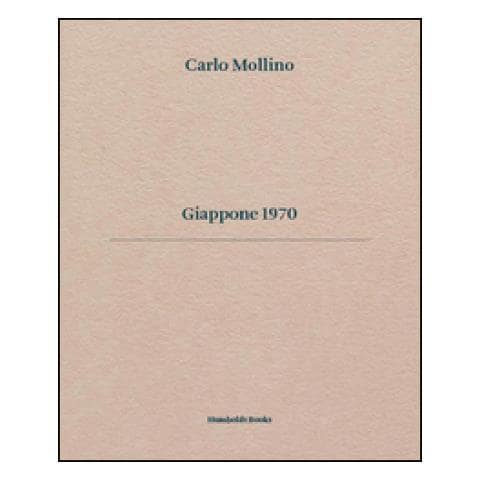 Carlo Mollino. Giappone 1970. Ediz. Italiana E Inglese - Foto 2