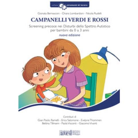 Gionata Bernasconi - Campanelli verdi e rossi. Screening precoce nei disturbi dello spettro autistico per bambini da 0 a 3 anni. Con Materiale a stampa miscellaneo - Foto 1