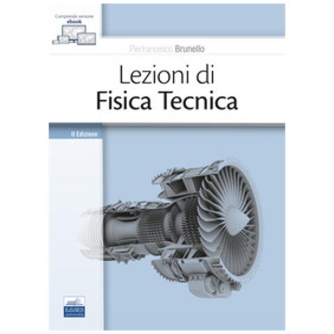 Pierfrancesco Brunello - Lezioni Di Fisica Tecnica - Foto 1