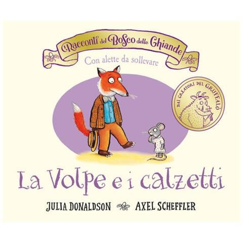 Julia Donaldson - I Racconti Del Bosco Delle Ghiande. La Volpe E I Calzetti. Ediz. A Colori - Foto 2