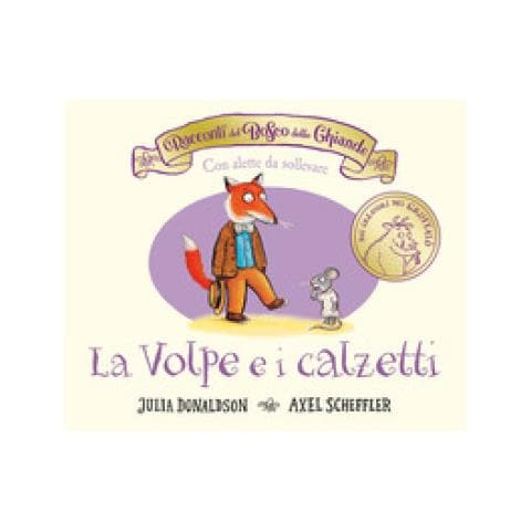 Julia Donaldson - I Racconti Del Bosco Delle Ghiande. La Volpe E I Calzetti. Ediz. A Colori - Foto 1