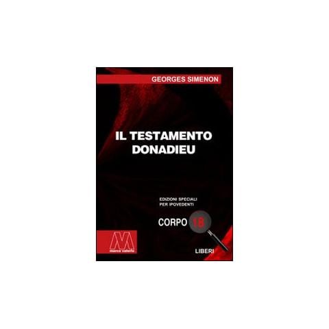 Georges Simenon - Il testamento Donadieu. Ediz. per ipovedenti - Foto 1