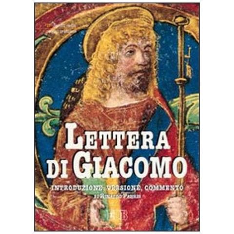 Rinaldo Fabris - Lettera Di Giacomo. Introduzione, Versione, Commento - Foto 1
