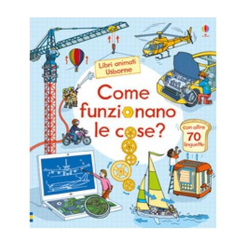 Rob Lloyd Jones - Come Funzionano Le Cose? Ediz. A Colori - Foto 2