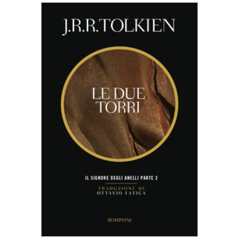 John R. R. Tolkien - Le due torri. Il Signore degli anelli. Vol. 2 - Foto 1