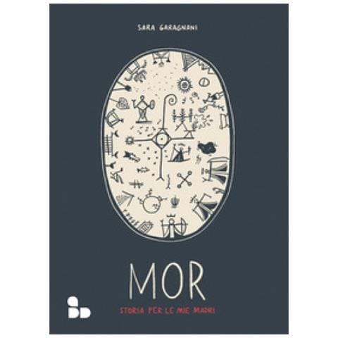 Sara Garagnani - Mor. Storia Per Le Mie Madri - Foto 1