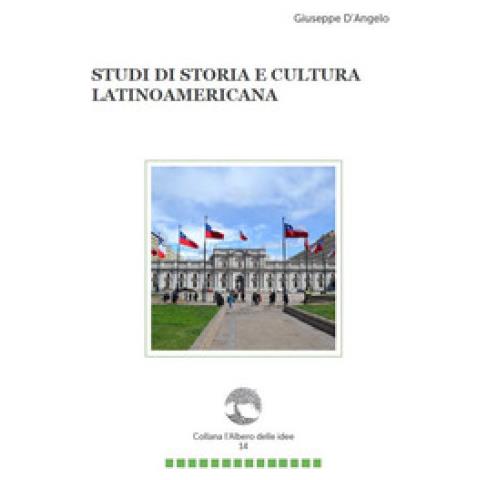 Giuseppe D'angelo - Studi Di Storia E Cultura Latinoamericana - Foto 1