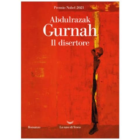Abdulrazak Gurnah - Il Disertore - Foto 1