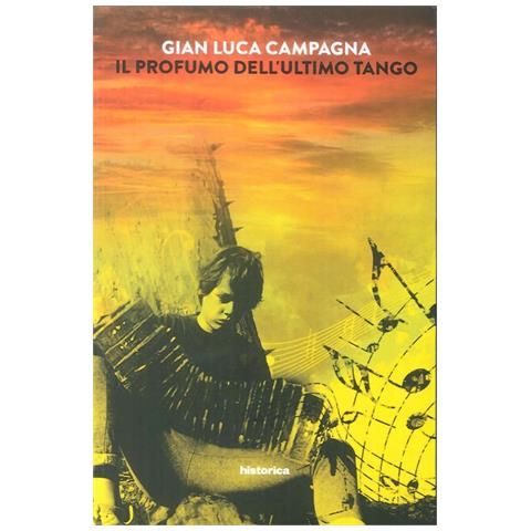 Gianluca Campagna - Il profumo dell'ultimo tango - Foto 1