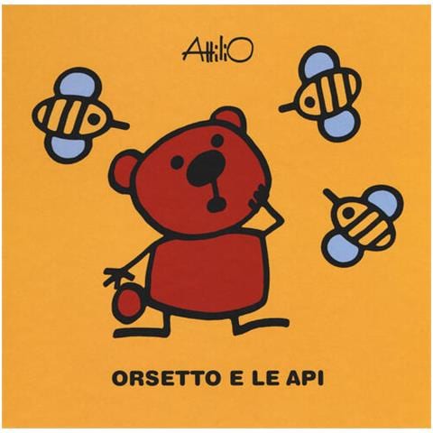 Attilio Cassinelli - Orsetto E Le Api. Le Ministorie Di Attilio. Ediz. A Colori - Foto 2