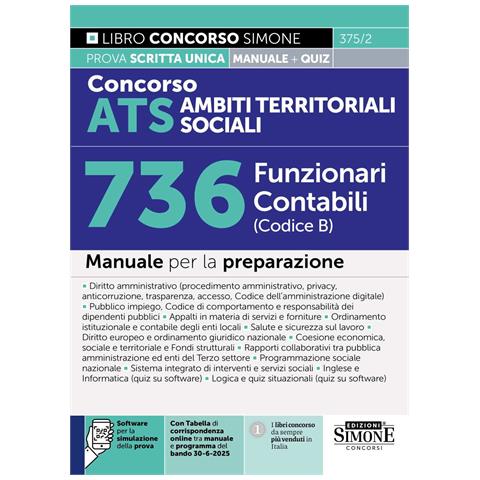 Concorso ATS Ambiti Territoriali Sociali 736 Funzionari Contabili (Codice B). Manuale per la preparazione. Con software per la simulazione della prova. Con tabelle di corrispondenza online tra manuale e programma del bando 30-6-2025 - Foto 1