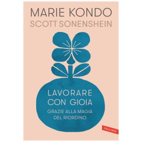Marie Kondo - Lavorare con gioia. Grazie alla magia del riordino - Foto 1