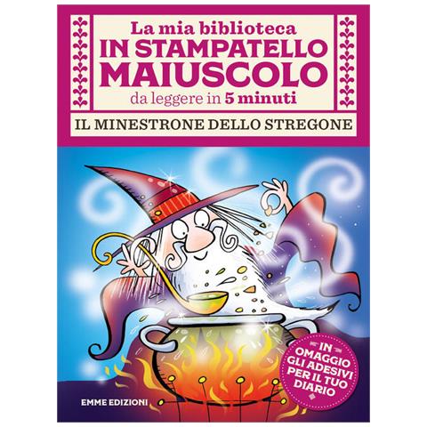 Giuditta Campello - Il Minestrone Dello Stregone. Stampatello Maiuscolo. Ediz. A Colori - Foto 2