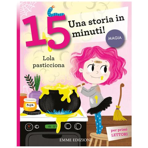 Beatrice Tinarelli - Lola Pasticciona. Stampatello Minuscolo. Ediz. A Colori - Foto 2