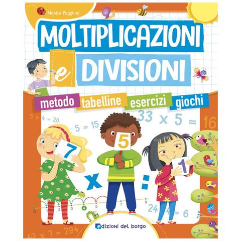 Moltiplicazioni E Divisioni. Metodo. Tabelline. Esercizi. Giochi - Foto 1