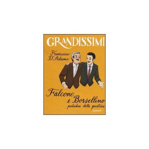 Falcone e Borslino, paladini dla giustizia. Ediz. illustrata - Foto 1