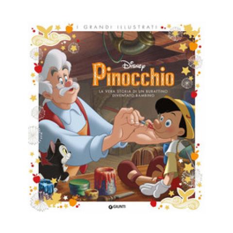Pinocchio. La Vera Storia Di Un Burattino Diventato Bambino. Ediz. A Colori - Foto 1