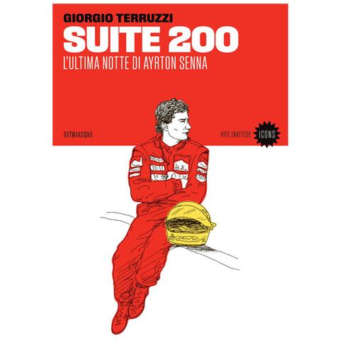 Giorgio Terruzzi - Suite 200. L'ultima Notte Di Ayrton Senna - Foto 2