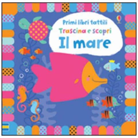 Fiona Watt - Il mare. Ediz. illustrata - Foto 1