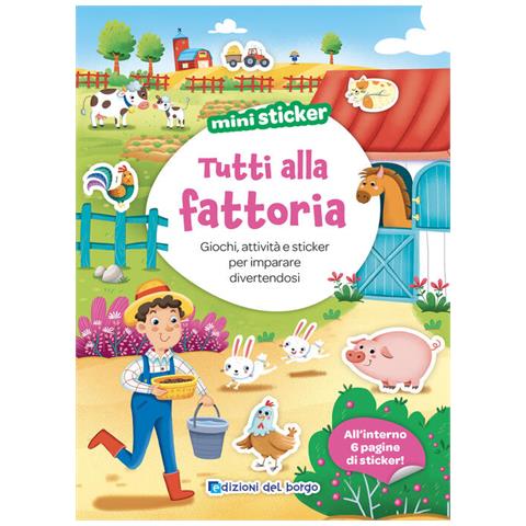 Stefania Colnaghi - Tutti alla fattoria. Mini sticker. Ediz. a colori - Foto 1