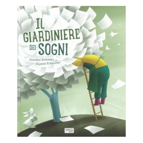 Claudio Gobbetti - Il Giardiniere Dei Sogni. Ediz. A Colori - Foto 1