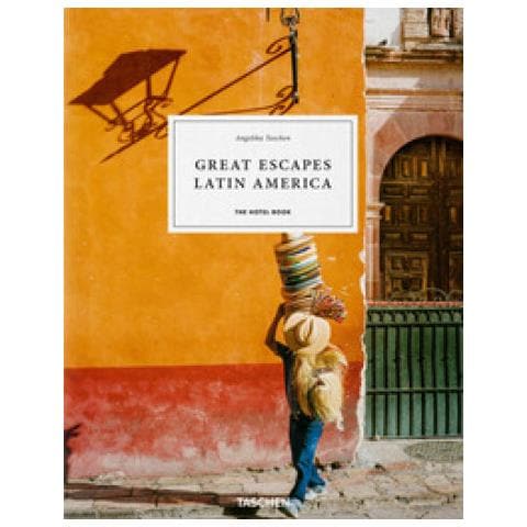 Angelika - Great escapes Latin America. The hotel book. Ediz. italiana, spagnola, portoghese - Foto 1